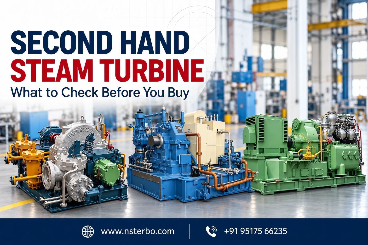 Second Hand Steam Turbine: What to Check Before You Buy